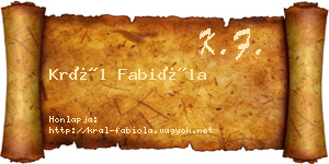 Král Fabióla névjegykártya